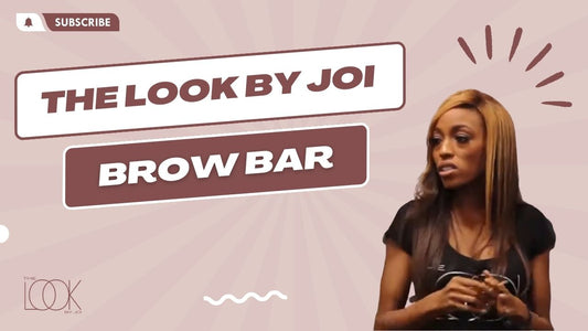 The Look By Joi's Brow and Beauty Bar