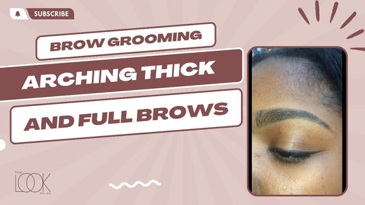 Brow Grooming - Arching Thick and Full Brows
