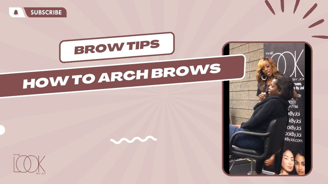 Brow Tips - How to Arch Brows