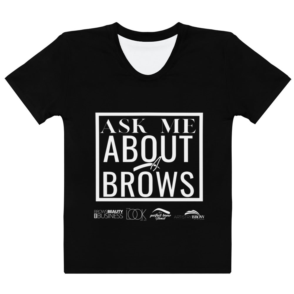 Ask Me About Brows Black and White T-Shirt